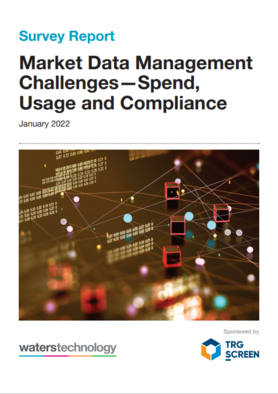 Market Data Management  Challenges—Spend,  Usage and Compliance 